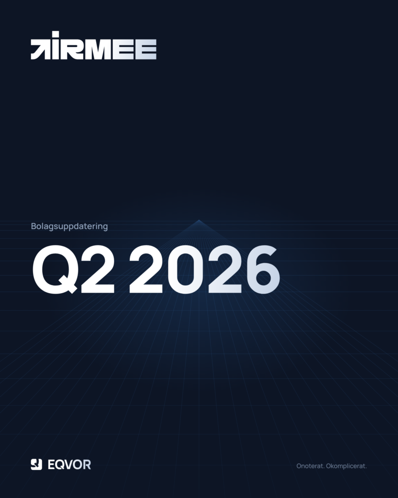 Airmee bolagsuppdatering Q2 2026 – nyhet på Eqvor