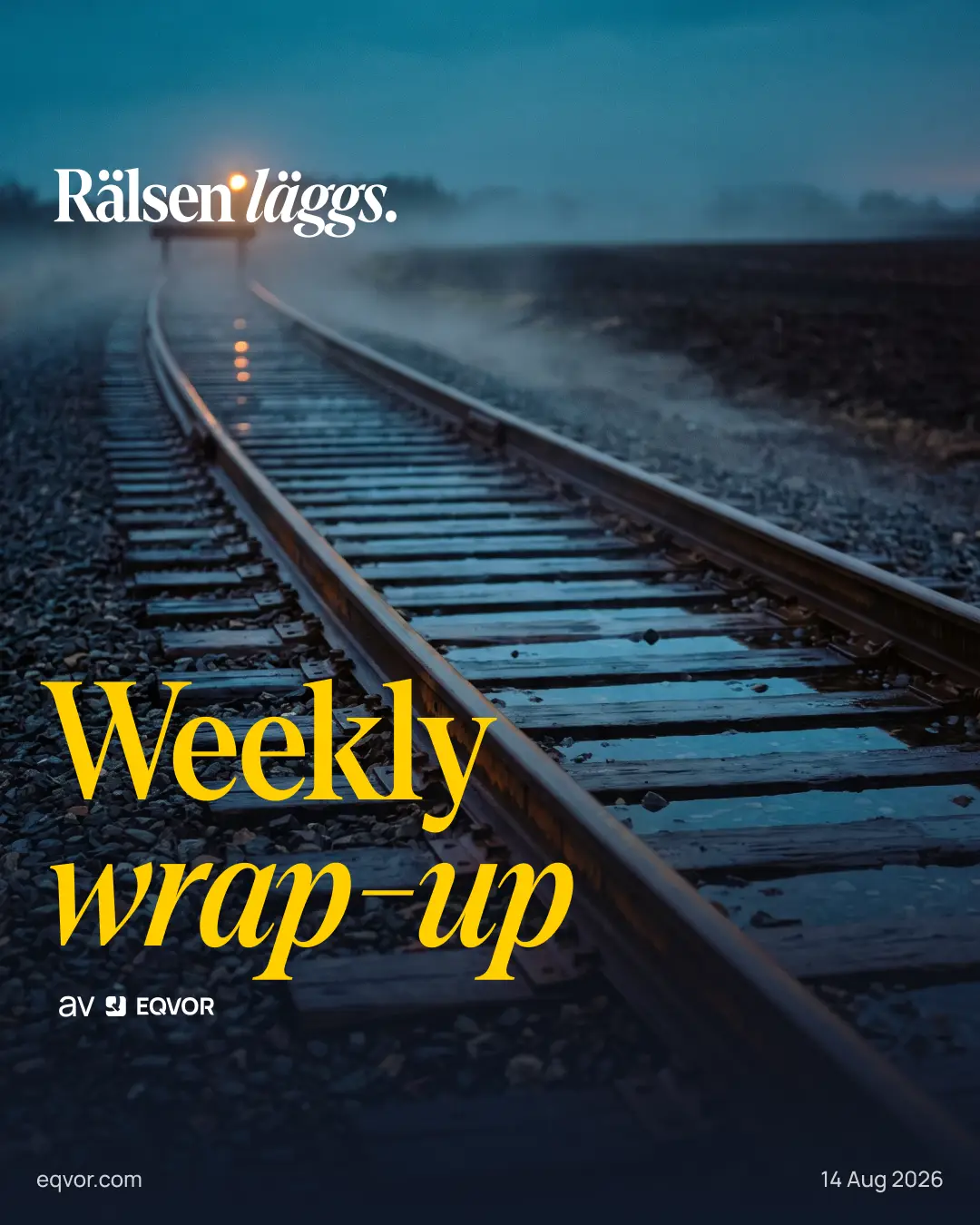 Weekly Wrap-Up: Rälsen läggs. Nylagd järnvägsräls som försvinner in i dimman.