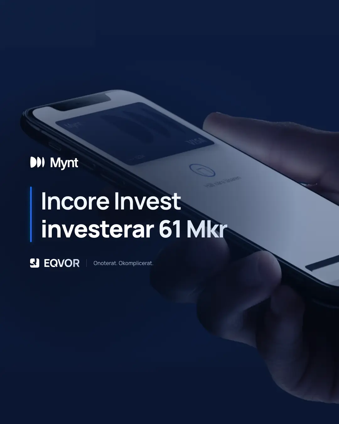 Incore Invest investerar 61 miljoner kronor i Mynt